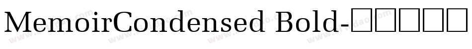 MemoirCondensed Bold字体转换